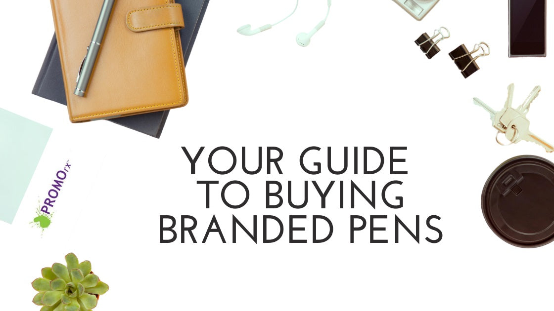 Your Guide to Buying Branded Pens