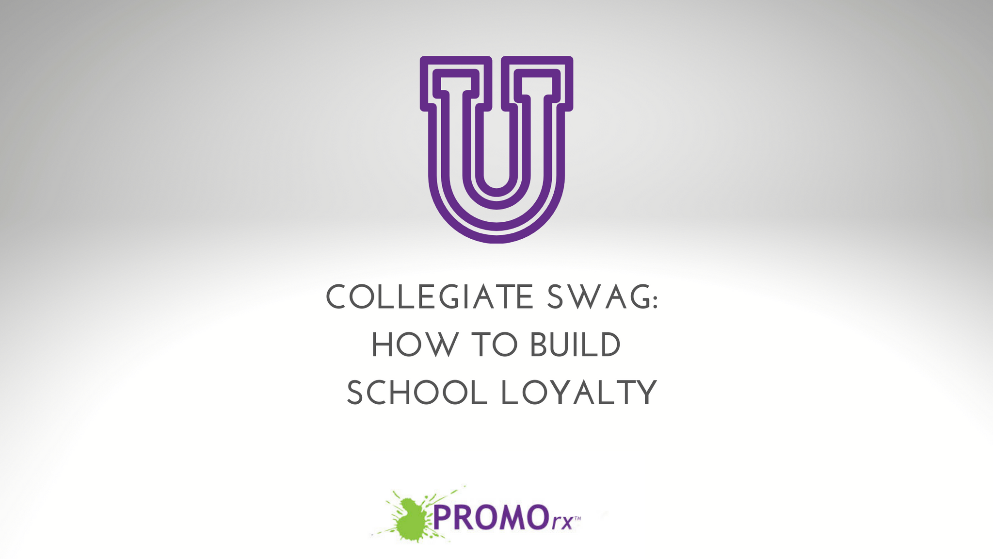 Collegiate Swag: How To Build School Loyalty