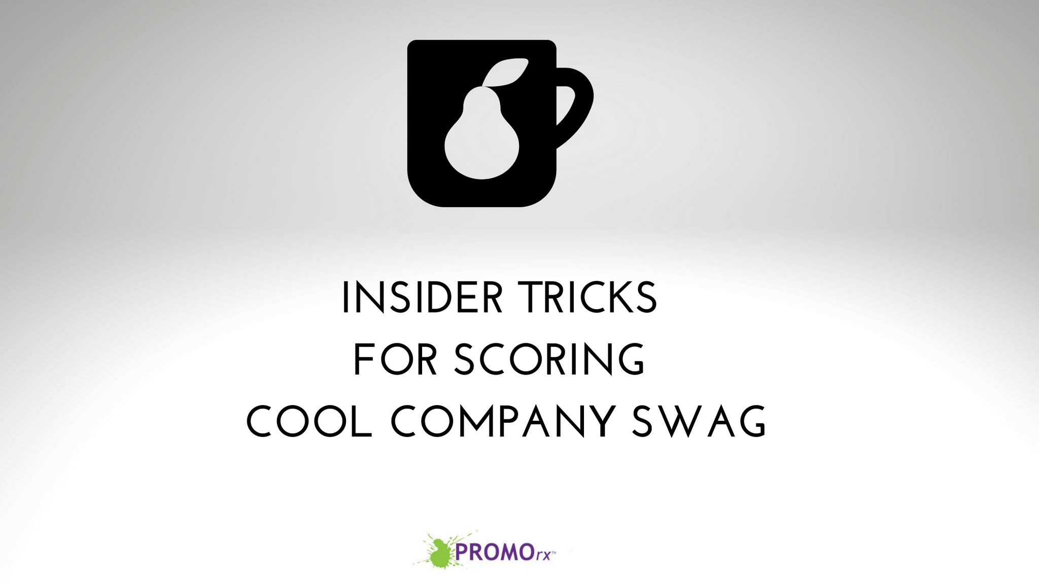 Insider Tricks for Scoring Cool Company Swag