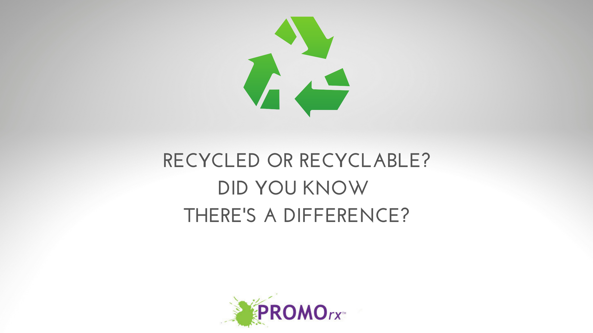 Recycled or Recyclable? Here's the Difference!