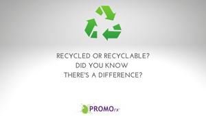 Recycled or Recyclable? Here's the Difference!